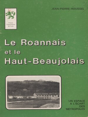 cover image of Le Roannais et le Haut-Beaujolais